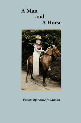 A Man and A Horse (Paperback)