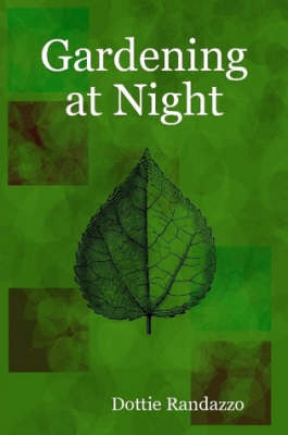 Gardening at Night (Paperback)