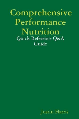 Comprehensive Performance Nutrition: Quick Reference Q&A Guide (Paperback)