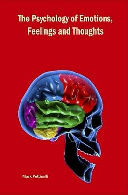 Cover The Psychology of Emotions, Feelings and Thoughts