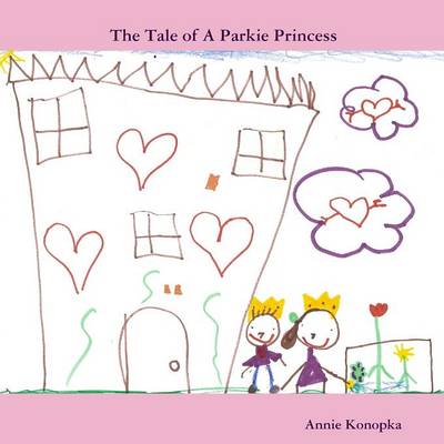 The Tale of A Parkie Princess (Paperback)