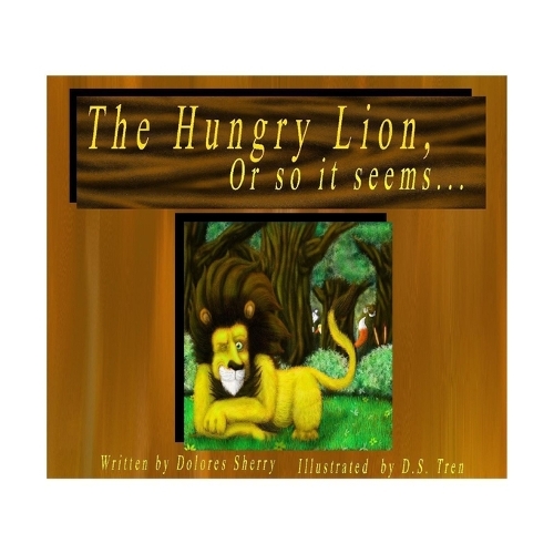 Hungry Lion or So it Seems (Paperback)