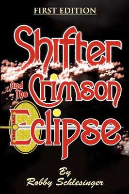Shifter and the Crimson Eclipse (Paperback)