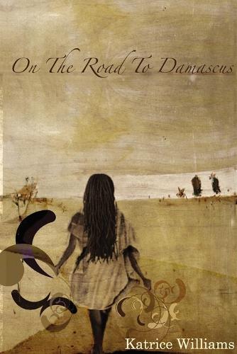 On the Road to Damascus: And Other Poems (Paperback)