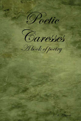 Poetic Caresses (Paperback)