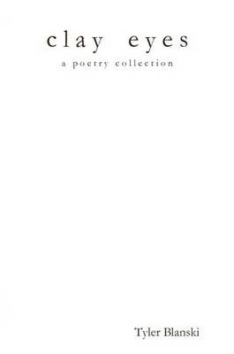 Clay Eyes (Paperback)