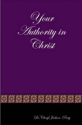Your Authority in Christ (Paperback)