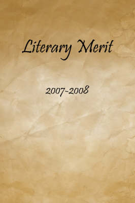 Literary Merit: 2007-2008 (Paperback)