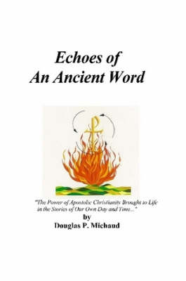 Echoes Of An Ancient Word (Paperback)