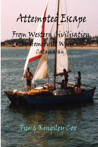 Attempted Escape From Western Civilisation (Paperback)