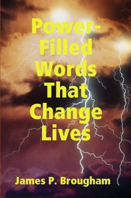 Power-Filled Words That Change Lives (Paperback)