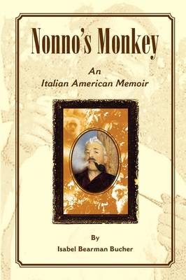 Nonno's Monkey, an Italian American Memoir (Paperback)