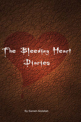 The Bleeding Heart Diaries (Hardback)