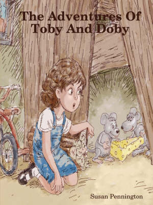 The Adventures Of Toby And Doby (Paperback)