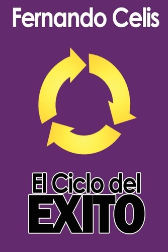 El Ciclo Del Exito (Paperback)