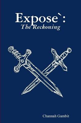 Expose: The Reckoning (Paperback)