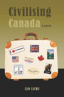 Civilising Canada (Paperback)