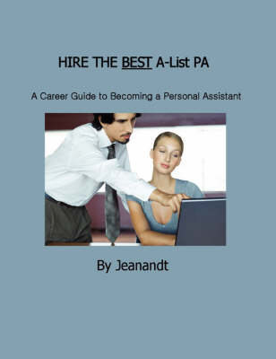 Hire the Best A-List PA (Paperback)
