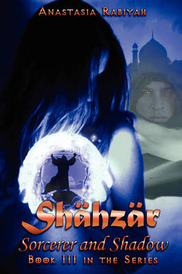 Shahzar Sorcerer and Shadow (Paperback)