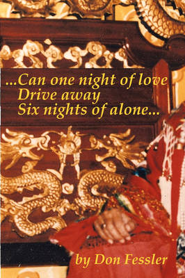 ..Can One Night of Love Drive Away Six Nights of Alone... (Paperback)