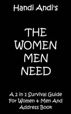 The Women Men Need (Paperback)