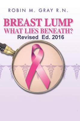 Breast Lump What Lies Beneath? (Paperback)