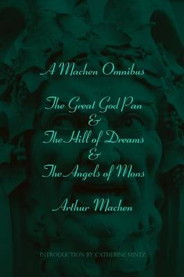 A Machen Omnibus (Paperback)