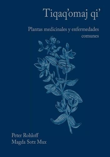 Tiqaq'omaj Qi' (Paperback)