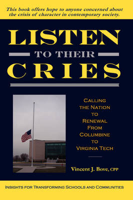 Listen To Their Cries (Paperback)