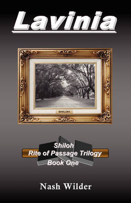 Lavinia - Shiloh Rite of Passage Trilogy (Paperback)