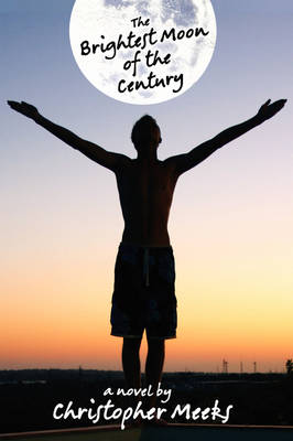 The Brightest Moon of the Century (Paperback)