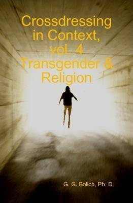 Crossdressing in Context, Vol. 4 Transgender & Religion (Hardback)