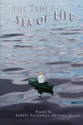THE True Sea of Life (Paperback)