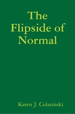 The Flipside of Normal (Paperback)