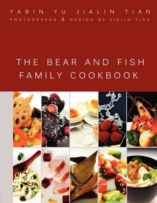 The Bear and Fish Family Cookbook (Paperback)