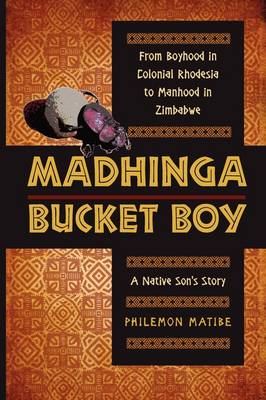 Madhinga Bucket Boy (Hardback)