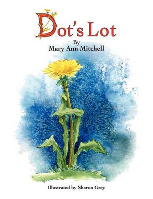 Dot's Lot (Paperback)