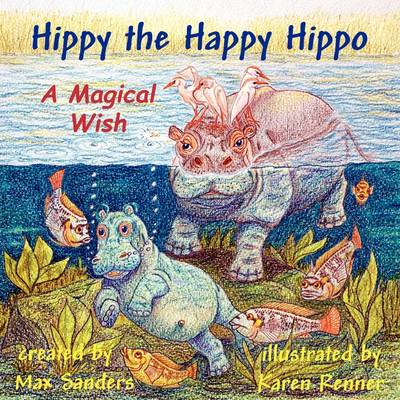 Hippy the Happy Hippo (Paperback)
