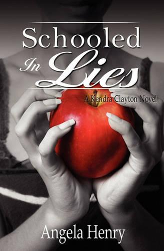 Schooled in Lies (Paperback)