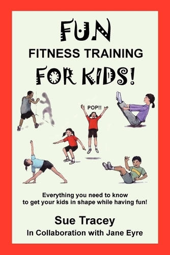 Fun Fitness Training for Kids (Paperback)