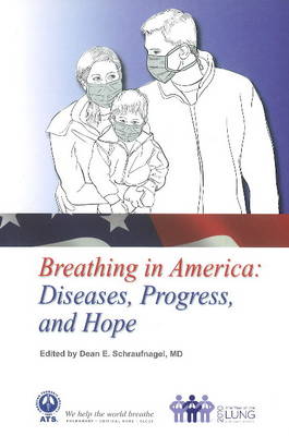 Breathing in America: Diseases, Progress, & Hope (Paperback)