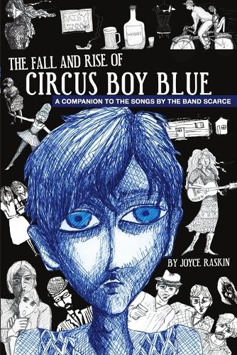 The Fall and Rise of Circus Boy Blue (Paperback)