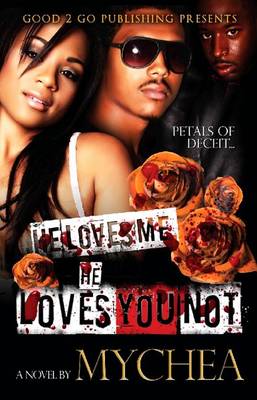 He Loves Me, He Loves You Not (Paperback)