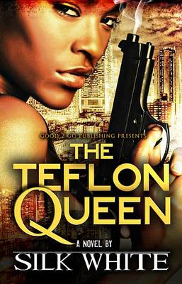 The Teflon Queen (Paperback)