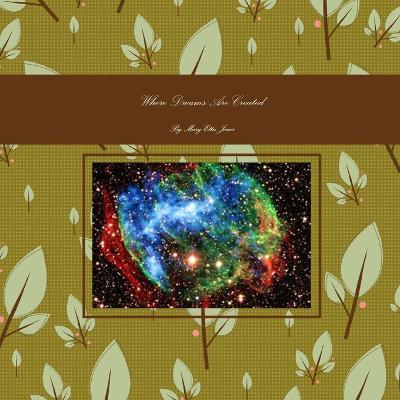 Where Dreams Are Created (Paperback)