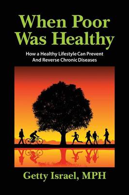 When Poor Was Healthy (Paperback)