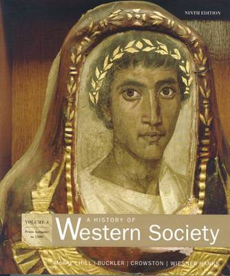 A History of Western Society: Student Text - Chapters 1-13 v. A (Paperback)