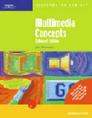 Multimedia Concepts - Illustrated Series: Introductory