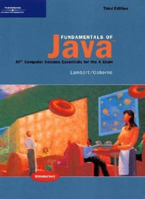 Fundamentals of Java: AP* Computer Science Essentials for the A Exam (Hardback)