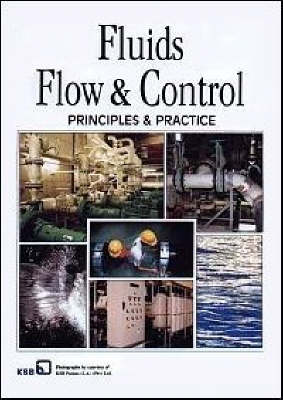 Fluids Flow and Control: Principles and Practice - Fluids Handling Library (Hardback)